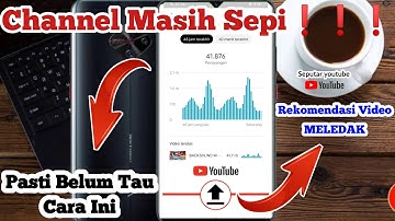 CARA UPLOAD VIDEO KE YOUTUBE BIAR BANYAK YANG NONTON DAN DAPAT UANG TERBARU 2022