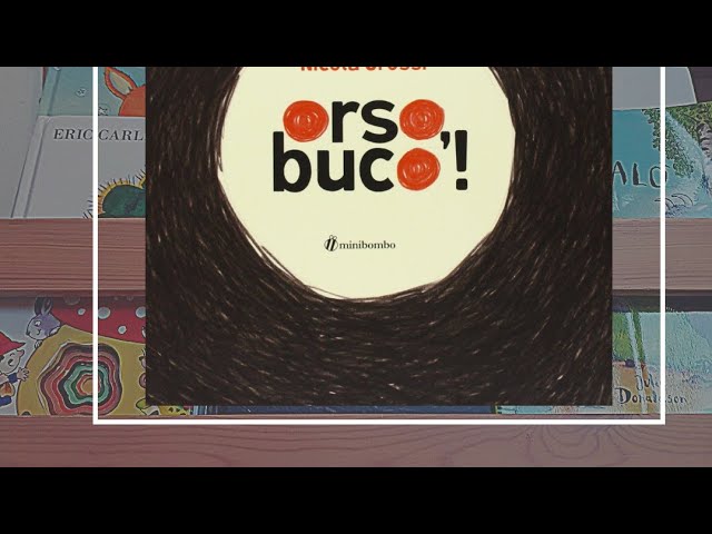 Orso, buco! (libri per bambini) 