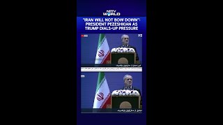 "Iran Will Not Bow Down": President Pezeshkian As Tensions Escalate With The US