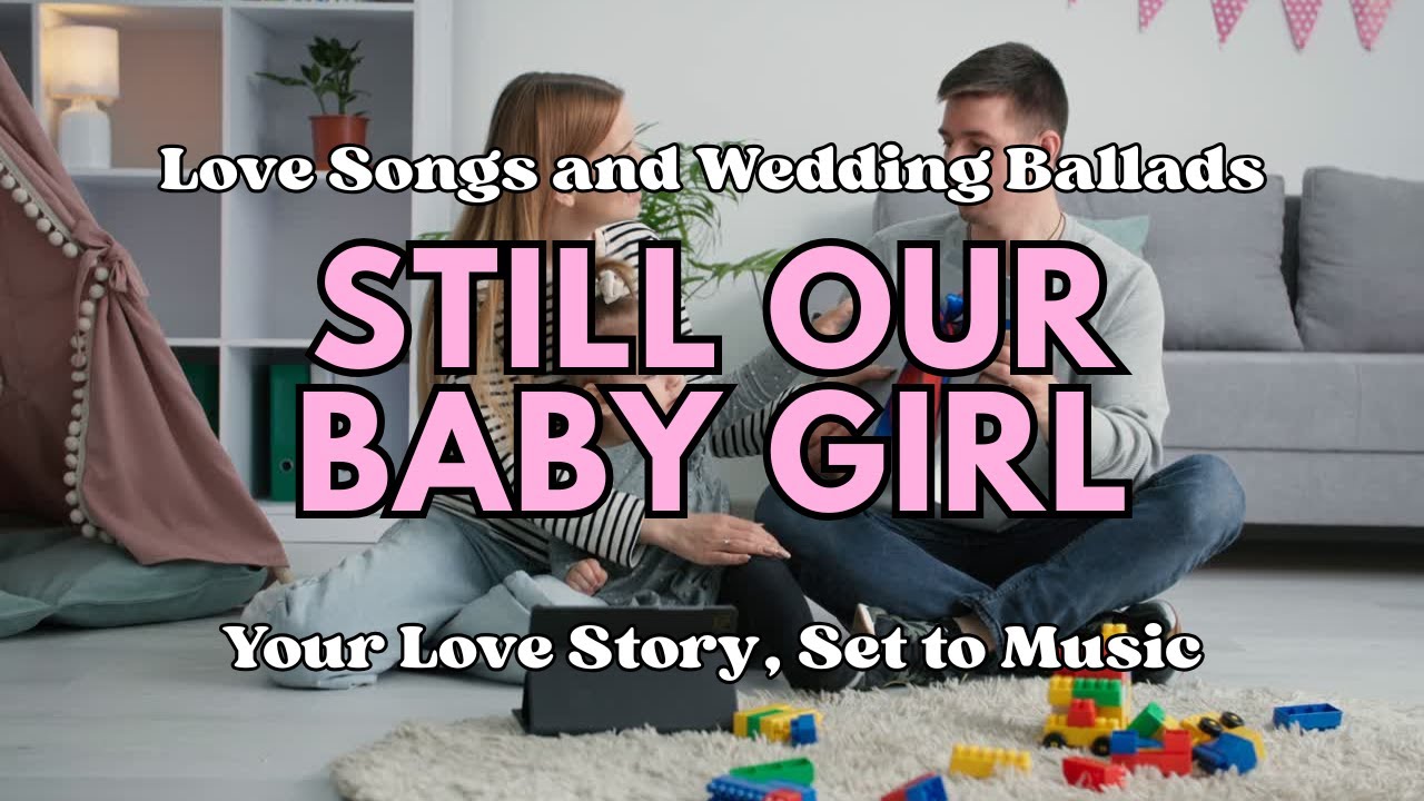 “Still My Baby Girl” – A Tearful Parents-Daughter Wedding Song 2026