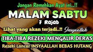 Sempatkan Baca 1x Setelah Magrib - isya| Doa Pembuka Rezeki Dari Segala Penjuru, Pelunas Hutang