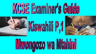 Kiswahili Karatasi ya Kwanza | Mwongozo wa Mtahini | KCSE Examiner's Guide | Mtihani wa Mwaka 2020 screenshot 4