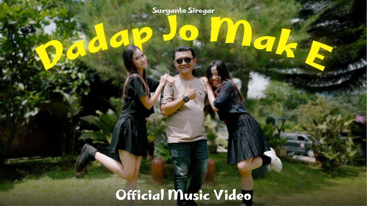 Suryanto Siregar - Dadap Jo Mak E (Lagu Batak Terbaru 2026) Official Music Video