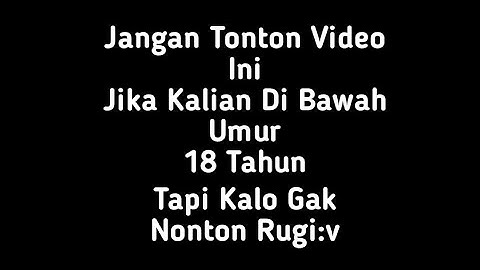 JANGAN TONTON VIDEO INI!!!!!