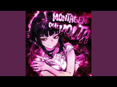 MONTAGEM QUE VOLTA SLOWED