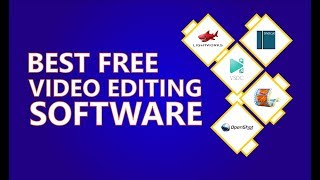 7 Best Free Video Editing Software