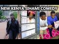 New Latest Kenya Sihami Comedy Best Of Today TRY NOT TO LAUGH New Latest Kenya Sihami Comedy Best Of Today TRY NOT TO LAUGH