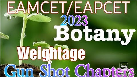 EAMCET 2023 Weightage/Botany/AP and TS  ... By Madhavi Madam/#iamateacher