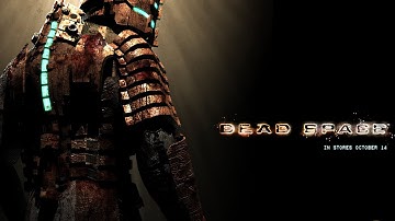 Dead Space: "Chapter 11" Part Two.