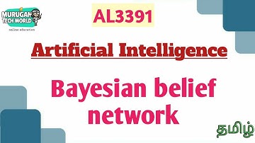 Bayesian belief network in artificial intelligence tamil||AL3391||AI&DS||AU.