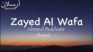 Zayed Al wafa full
