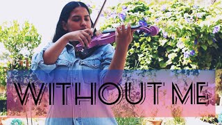 Without Me - Halsey Violin Cover | Roxbel