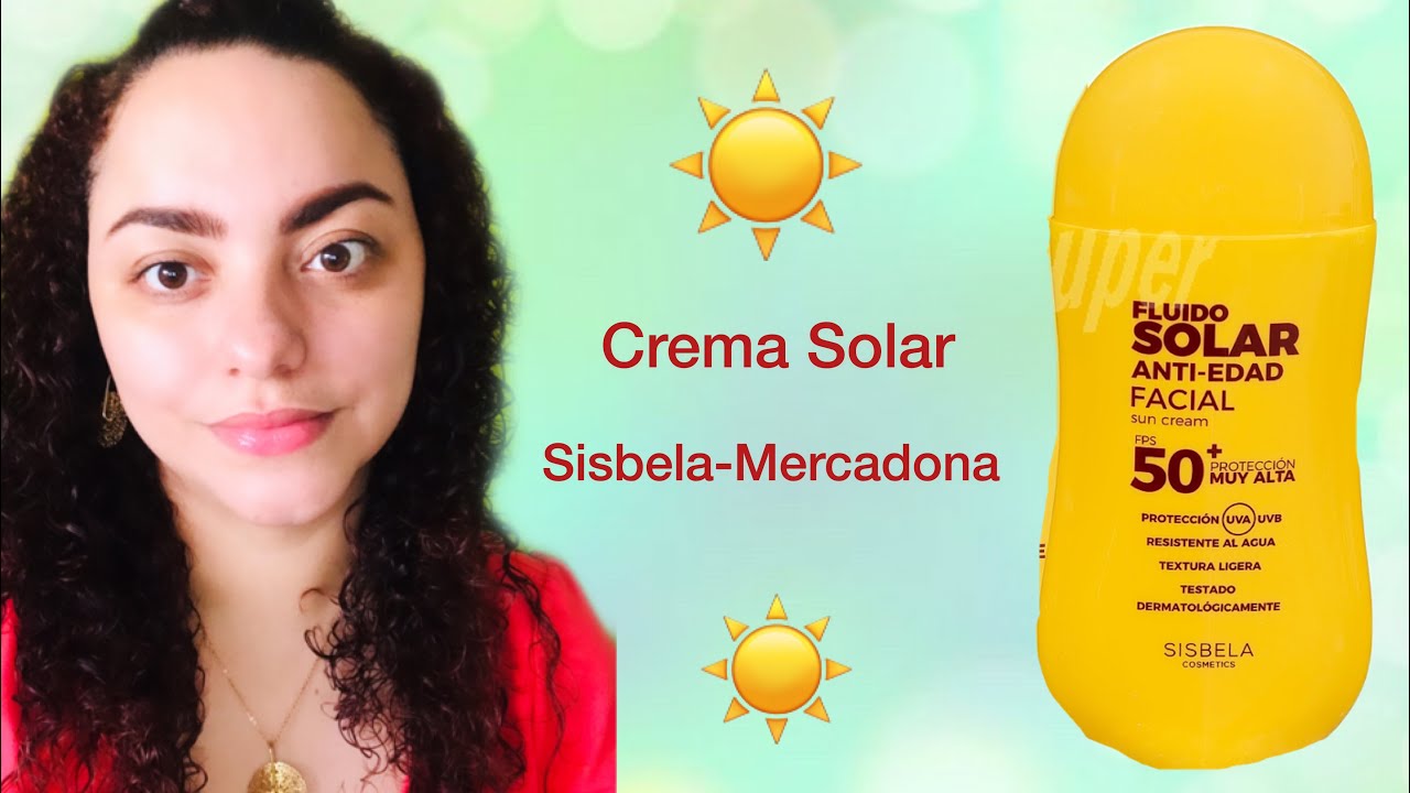 CREMA SOLAR FACIAL / MERCADONA YouTube CREMA SOLAR FACIAL / MERCADONA YouTube