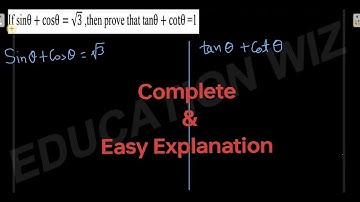 if sin theta + cos theta = root 3, then prove that tan theta + cot theta = 1