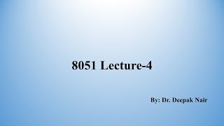 8051 Lecture 4
