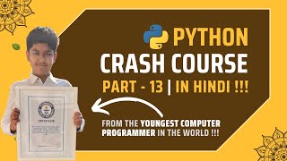 Python Crash Course in Hindi | Part 13