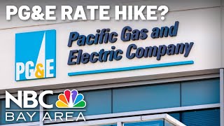 PG&E requests another rate hike