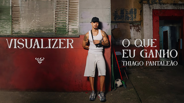Thiago Pantaleão - O Que Eu Ganho (Visualizer Oficial)
