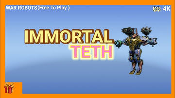 IMMORTAL TETH | WAR ROBOTS #warrobots #warrobotsgameplay 
