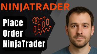 How to Place an Order on NinjaTrader (2026 Step-by-Step Beginner Tutorial)