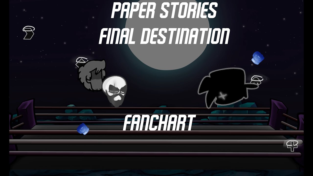 PAPER STORIES: FINAL DESTINATION GOD MODE [FANCHART] - YouTube