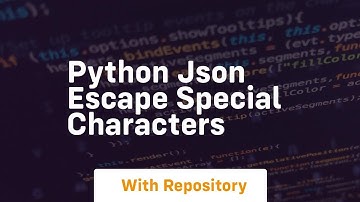 python json escape special characters