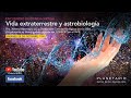 Encuentro de Ciencia - Ciclo IAFE - Vida extraterrestre y astrobiología por la Dra. Ximena Abrevaya