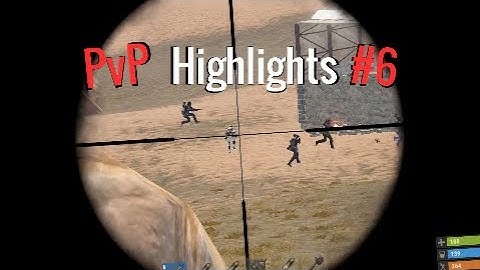Rust // PVP HIGHLIGHTS #6