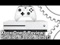 Xbox One S Review: Smaller, Faster, Better!
