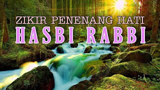 Zikir Penenang Hati - Hasbi Rabbi feat Khai Bahar