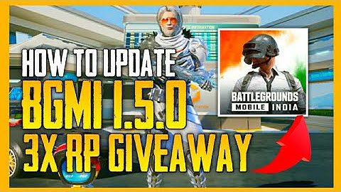 HOW TO UPDATE BATTLEGROUNDS MOBILE INDIA 1.5.0 | How To Update BGMI 1.5.0 + ROYALE PASS GIVEAWAY 🔥
