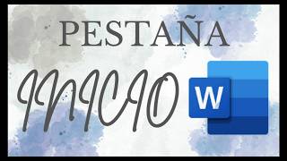 Tutorial de la Pestaña Inicio en Word [Microsoft Office 365 de Escritorio]