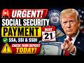 URGENT: Social Security Payment May 21 — SSA, SSI &amp; SSDI Seniors Check Your Deposit TODAY