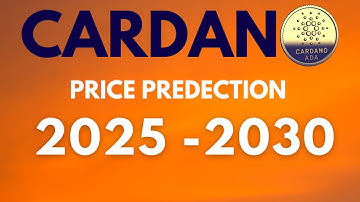 cardano price prediction 2025 - 2030 "What Experts Said ? ada price prediction 2025 - cardano future