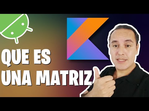 Que es una Matriz (Curso de Kotlin desde cero [48])👈👈👈