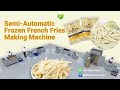 Semi automatic french fries production lineromiter machinery