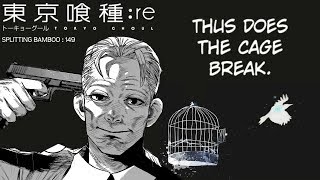 The Birdcage Is Broken - Tokyo Ghoul:re Chapter 149 Live Reaction