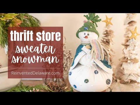 Thrifted Sweater Snowman - YouTube