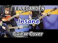 Insane - ELLEGARDEN【歌詞&和訳付き】ギターカバー【弾いてみた】