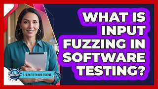 Celebrity What Is Input Fuzzing in Software Testing? Net Worth