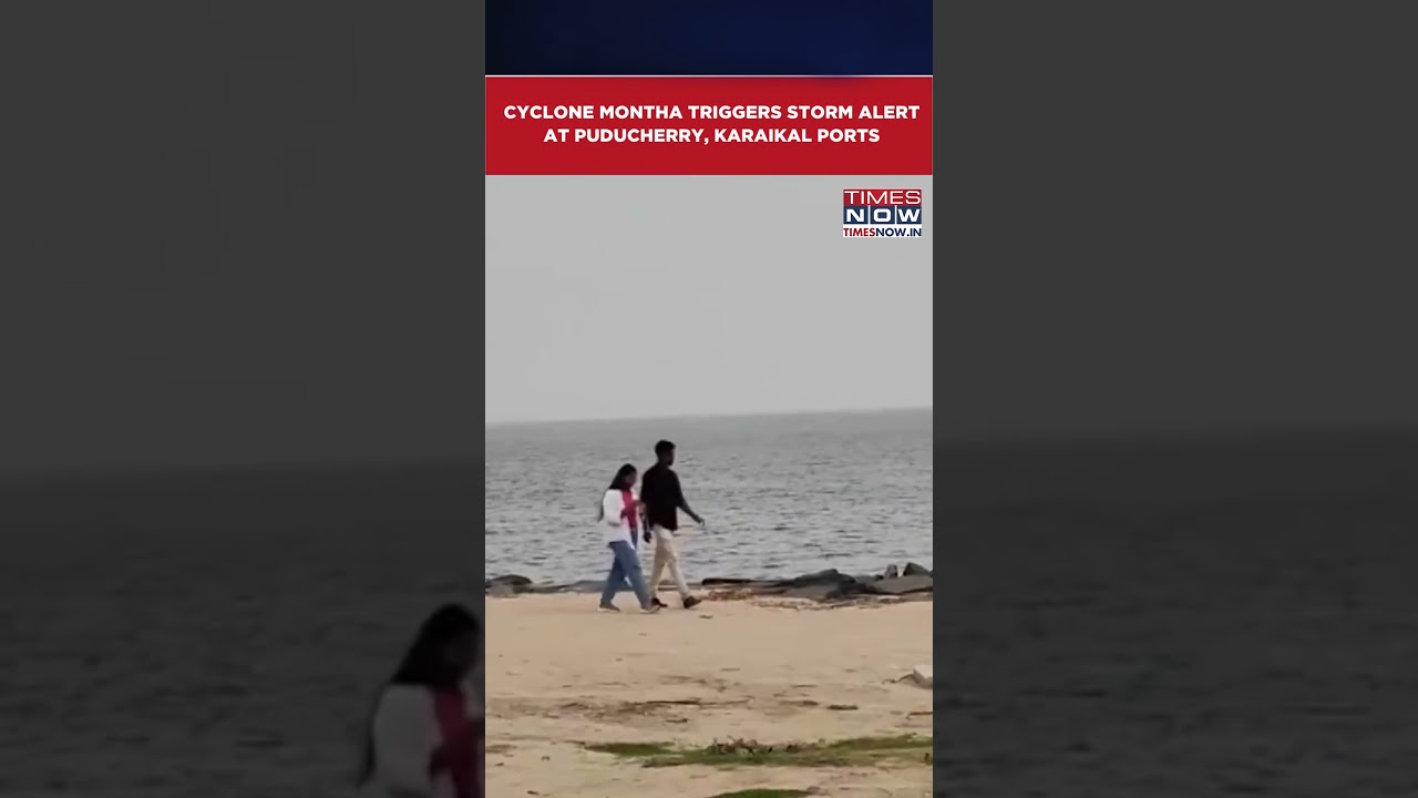 Puducherry: Cyclone Montha Triggers Storm Alert, IMD Urges Public, Fishermen Remain Ashore 