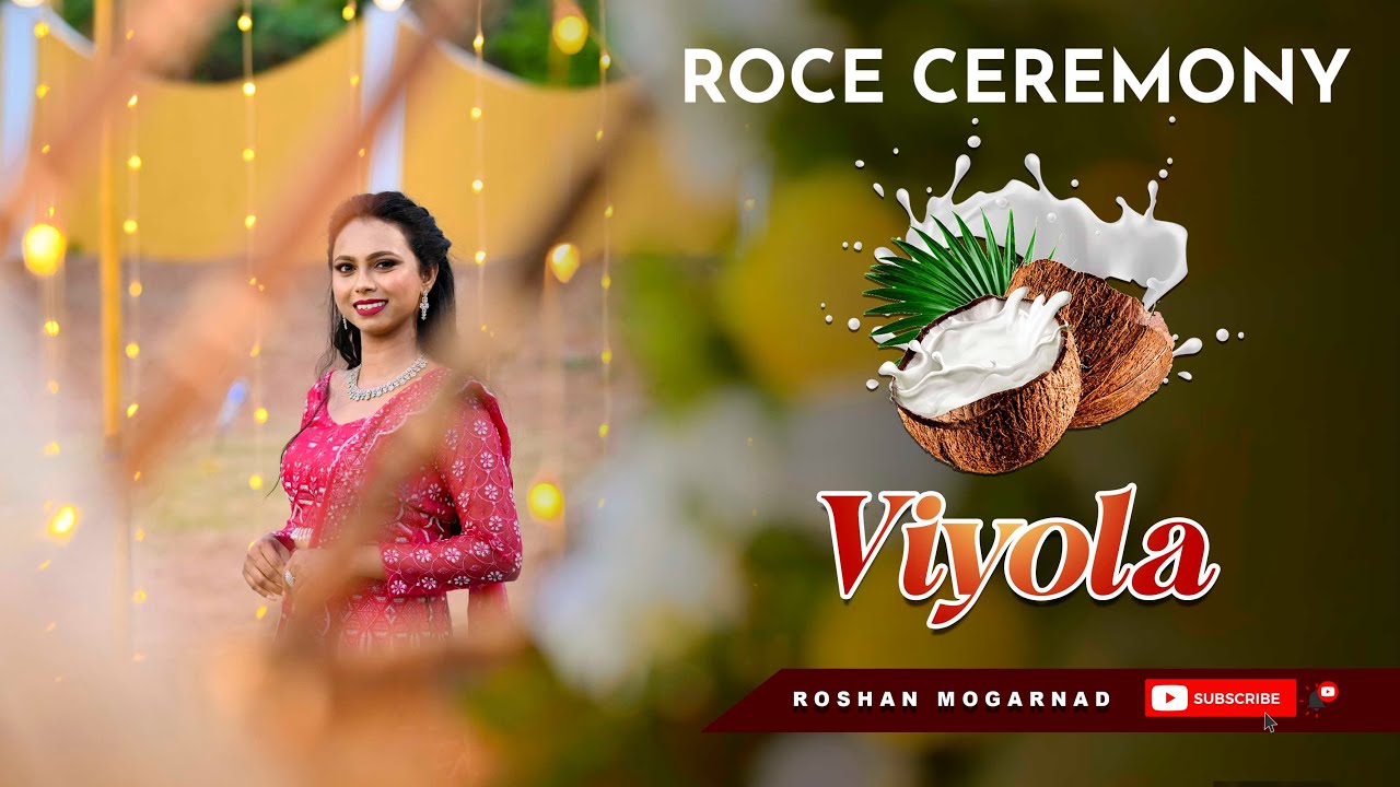 ROCE CEREMONY OF VIYOLA | ROSHAN MOGARNAD PHOTOGRAPHY | TRADITIONAL CEREMONY | MANGALOREANROCE