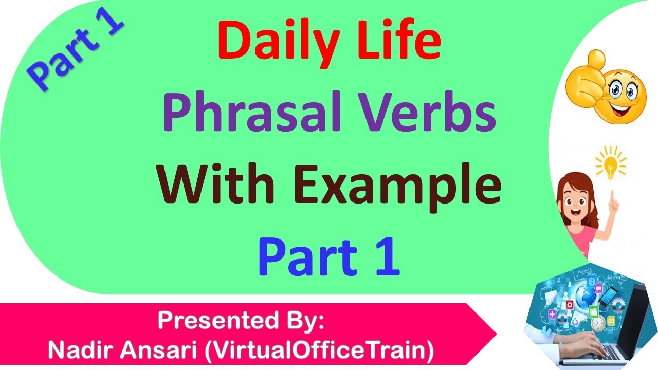 Daily Life Phrasal Verbs With Example Part 1 - YouTube