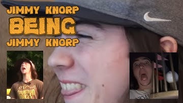 jimmy knorp being jimmy knorp for 216 seconds