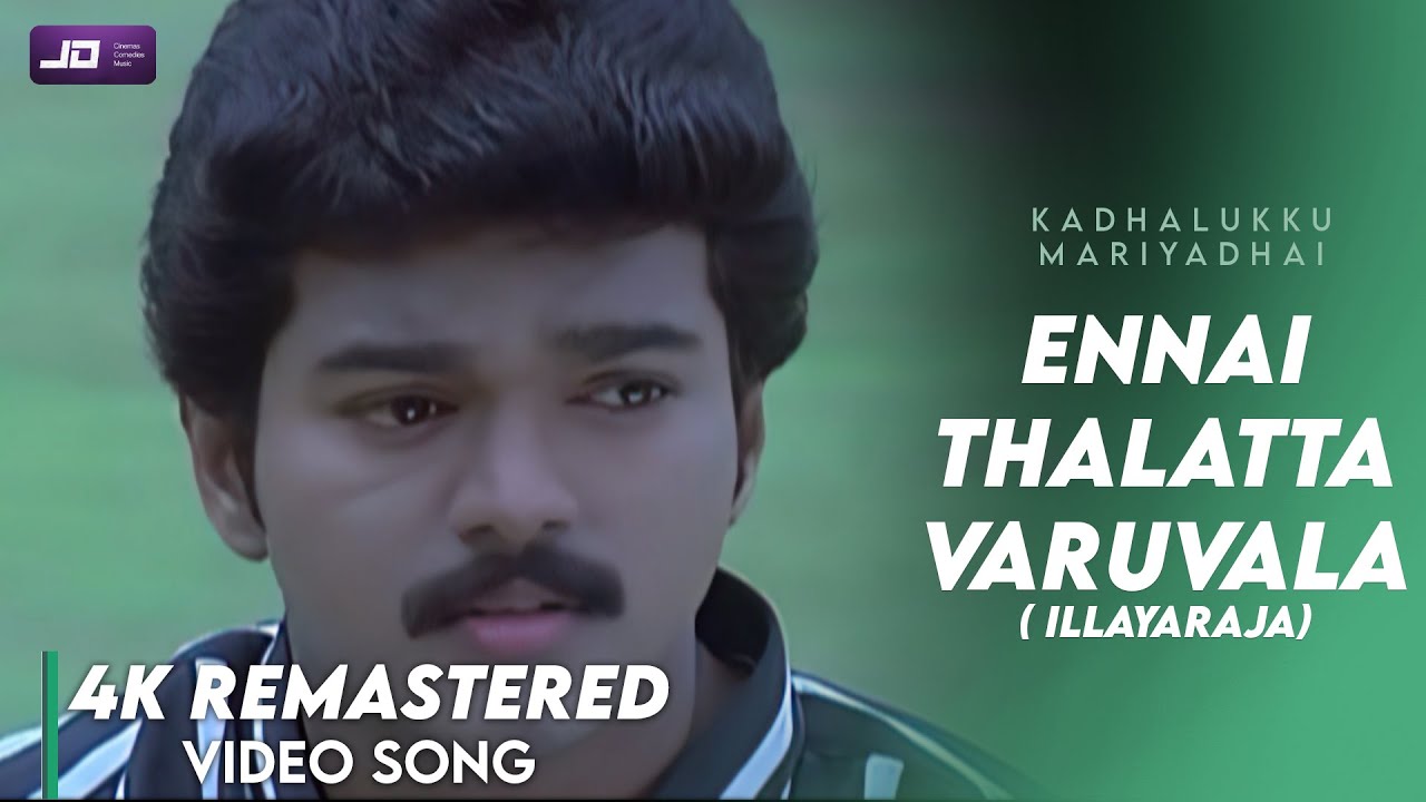 Ennai Thalatta Varuvala Video song 4K Official HD Remaster  Vijay  Shalini  Kadhalukku Mariyadhai