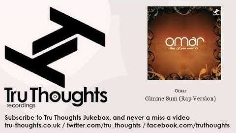 Omar - Gimme Sum - Rap Version - feat. Common, Rodney P., Canitbe, Ashman