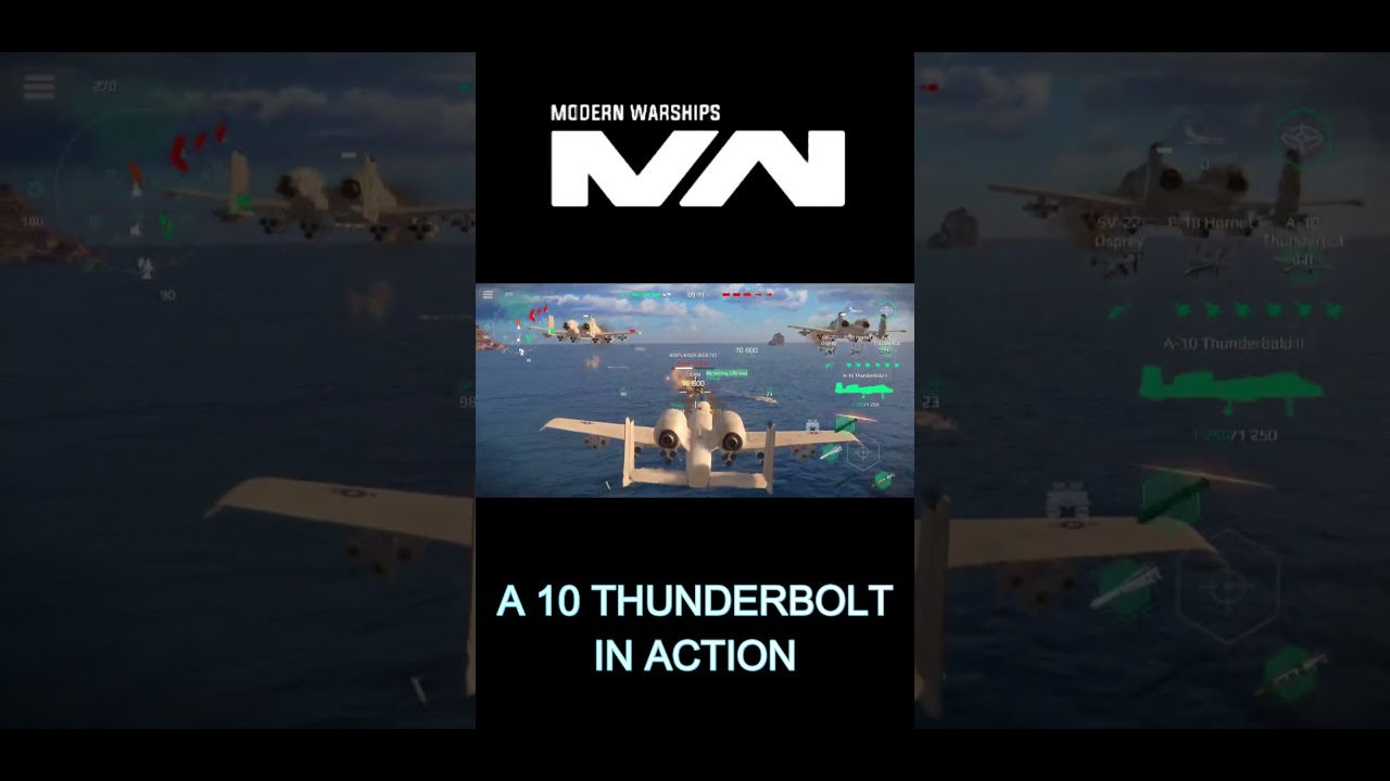 A10 Thunderbolt BRRRRTTT Preview | MODERN WARSHIPS 