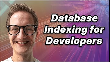 Things Every Developer Absolutely, Positively Needs to Know About Database Indexing - Kai Sassnowski