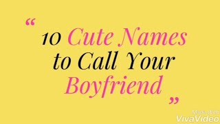 10 Cute Names To Call Your Boyfriend In 2022 || Love Hackspot