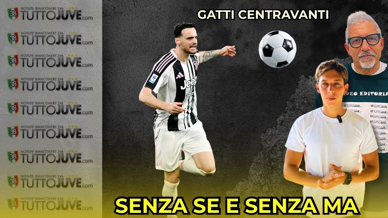 GATTI GARANTISCE 15-20 GOL MA LA JUVE HA BISOGNO DI DAVID IN ATTESA DI VLAHOVIC ⚽️